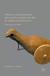 Formal and Informal Education during the Rise of Greek Nationalism