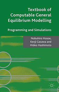 Textbook of Computable General Equilibrium Modeling