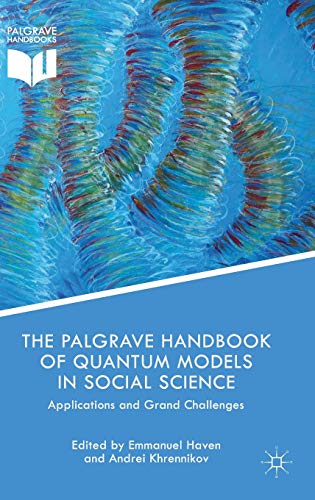 The Palgrave Handbook of Quantum Models in Social Science