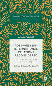 Post-Western International Relations Reconsidered