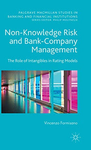 Non-Knowledge Risk and Bank-Company Management