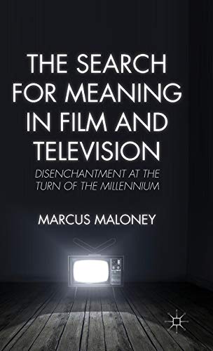 The Search for Meaning in Film and Television