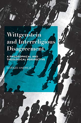 Wittgenstein and Interreligious Disagreement