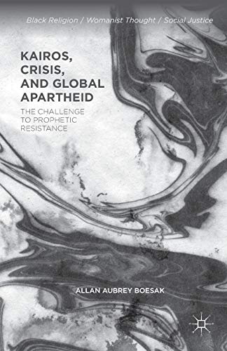 Kairos, Crisis, and Global Apartheid