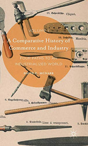 A Comparative History of Commerce and Industry, Volume I