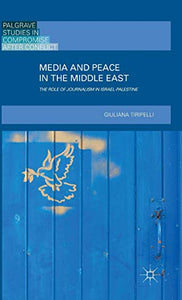 Media and Peace in the Middle East