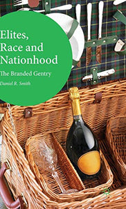 Elites, Race and Nationhood