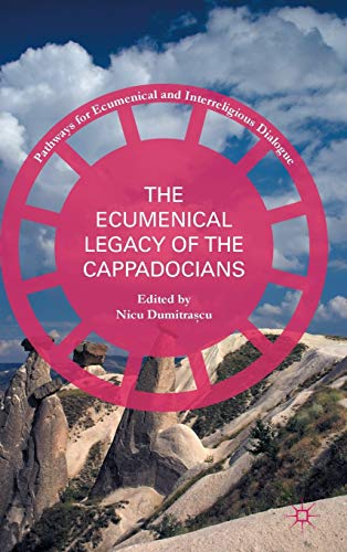 The Ecumenical Legacy of the Cappadocians