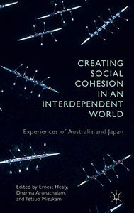 Creating Social Cohesion in an Interdependent World