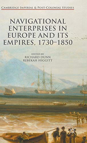 Navigational Enterprises in Europe and its Empires, 1730–1850