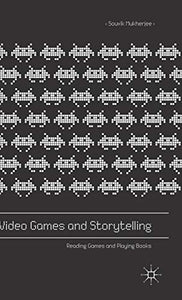 Video Games and Storytelling