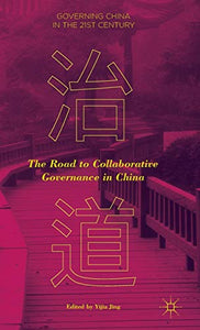 The Road to Collaborative Governance in China