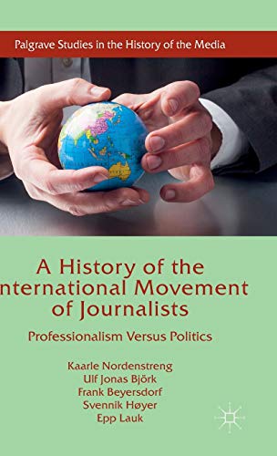 A History of the International Movement of Journalists