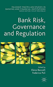 Bank Risk, Governance and Regulation