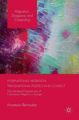 International Migration, Transnational Politics and Conflict