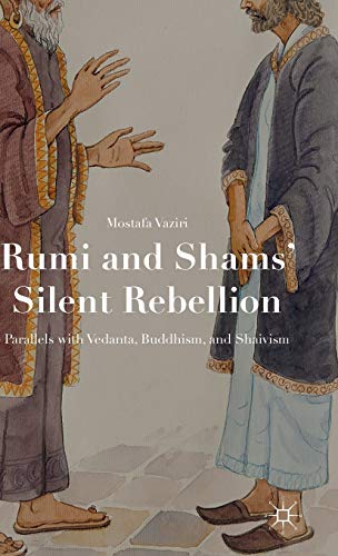 Rumi and Shams’ Silent Rebellion