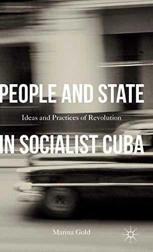 People and State in Socialist Cuba