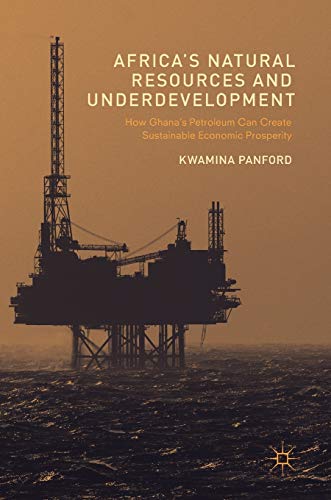 Africa’s Natural Resources and Underdevelopment