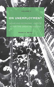 On Unemployment, Volume II