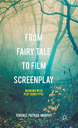 From Fairy Tale to Film Screenplay