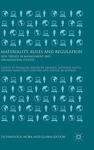 Materiality, Rules and Regulation