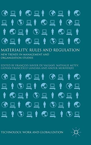 Materiality, Rules and Regulation