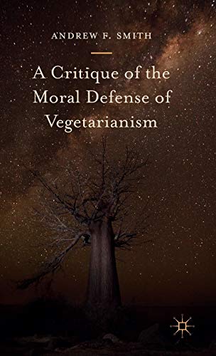 A Critique of the Moral Defense of Vegetarianism