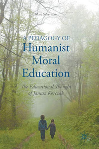 A Pedagogy of Humanist Moral Education