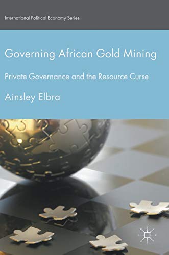 Governing African Gold Mining