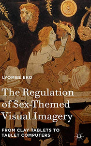 The Regulation of Sex-Themed Visual Imagery