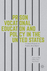 Prison Vocational Education and Policy in the United States