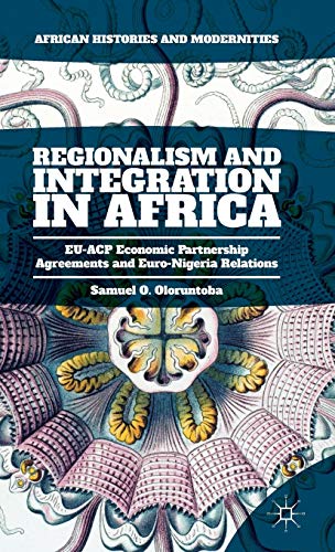 Regionalism and Integration in Africa