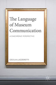 The Language of Museum Communication