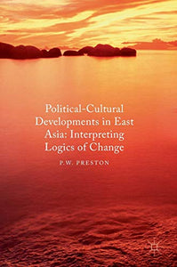 Political Cultural Developments in East Asia