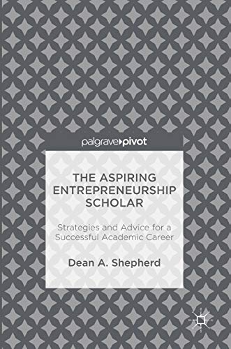 The Aspiring Entrepreneurship Scholar