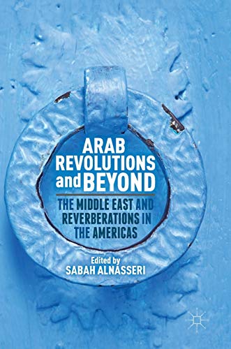 Arab Revolutions and Beyond