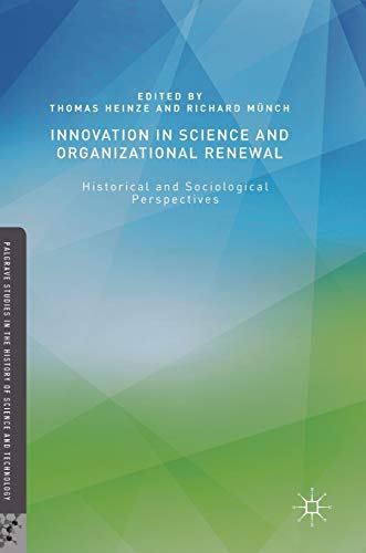 Innovation in Science and Organizational Renewal