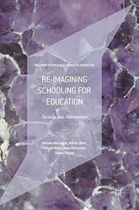 Re-imagining Schooling for Education