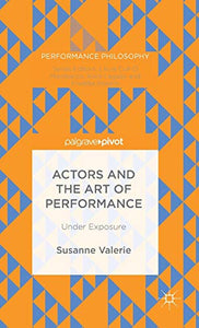 Actors and the Art of Performance