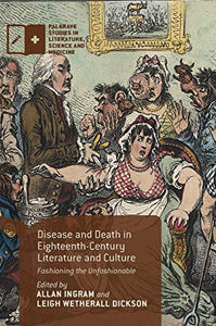 Disease and Death in Eighteenth-Century Literature and Culture