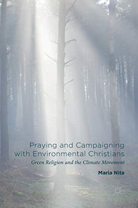 Praying and Campaigning with Environmental Christians