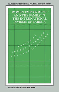 Women, Employment and the Family in the International Division of Labour