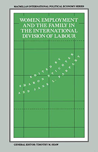 Women, Employment and the Family in the International Division of Labour