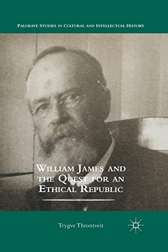 William James and the Quest for an Ethical Republic