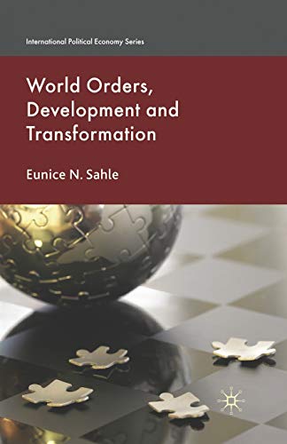 World Orders, Development and Transformation