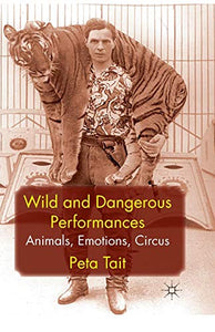 Wild and Dangerous Performances