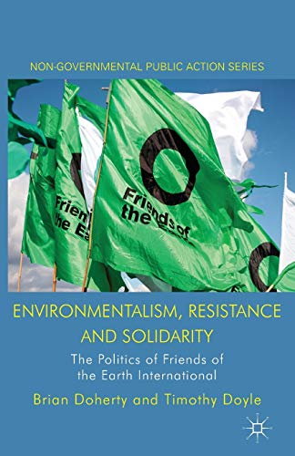 Environmentalism, Resistance and Solidarity