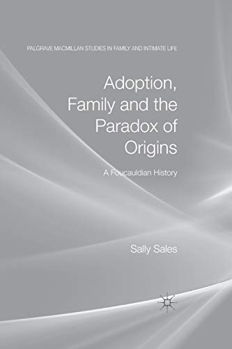 Adoption, Family and the Paradox of Origins