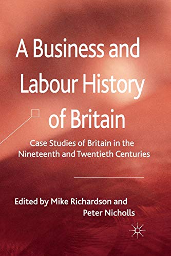 A Business and Labour History of Britain