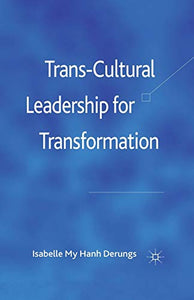 Trans-Cultural Leadership for Transformation